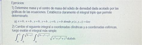 [solved] Ejercicios 1 Determine Masa Y El Centro De Masa