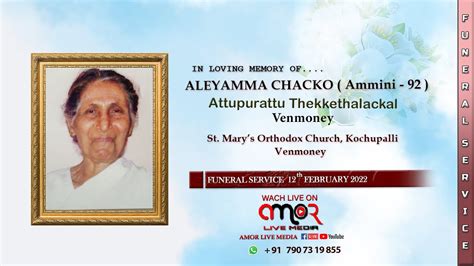 Funeral Service Of Aleyamma Chacko Ii Attupurattu