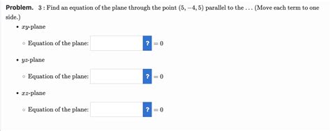 Solved Problem 3 Find An Equation Of The Plane Through