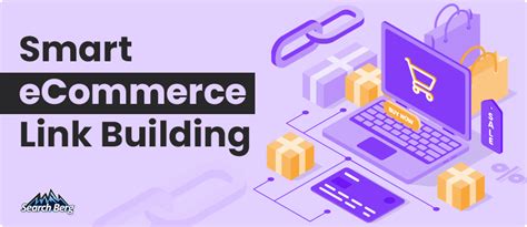 Top 8 Link Building Strategies To Boost Your Ecommerce Sites Ranking