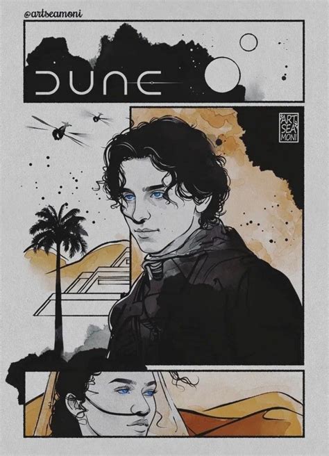 Dune Fanart By Artseamoni Dune Timoth E Chalamet As Paul