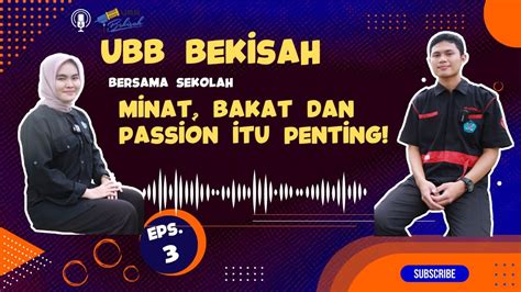 Minat Bakat Dan Passion Itu Penting Lho Youtube