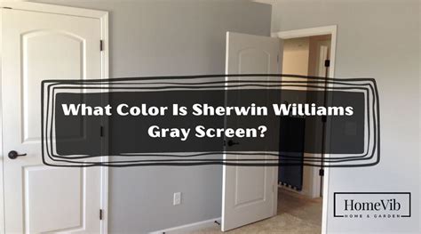 What Color Is Sherwin Williams Gray Screen? - HomeVib