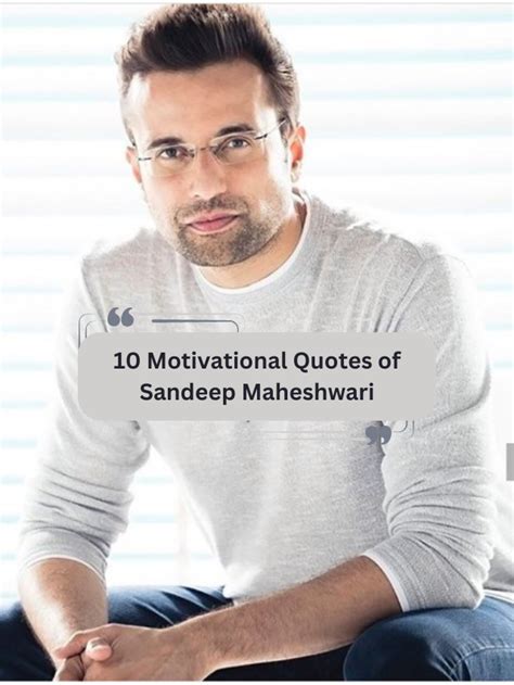 10 Motivational Quotes of Sandeep Maheshwari