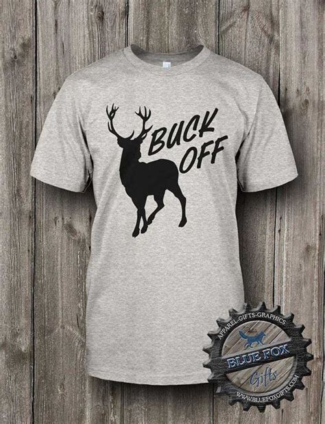 Hunting Shirt Buck Off Funny Hunting Tshirt Mens T Shirt Deer Hunting