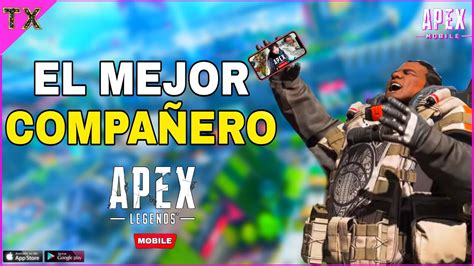 APEX LEGENDS MOBILE EL MEJOR COMPAÑERO QUE HE TENIDO PARTIDA