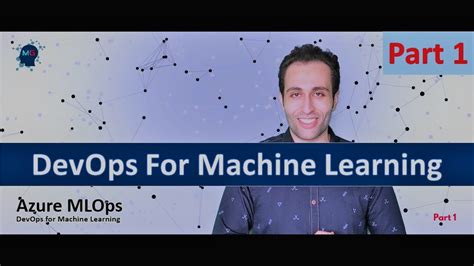 Azure MLOps DevOps For Machine Learning Part 1 Complete Intro To