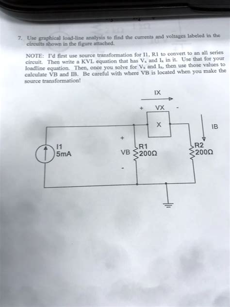 Solved Use Graphical Load Line Analysis To Find The Currents And Voltages Labeled In The