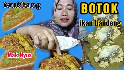 Mukbang Sambel Botok Ikan Bandeng Pelas Mie Hun Super Pedas Pedasnya