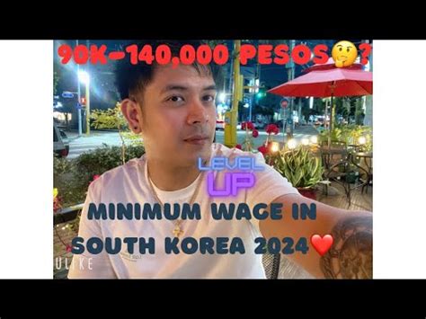 MAGKANO ANG MINIMUM WAGE NGAYON 2024 SA SOUTH KOREA YouTube