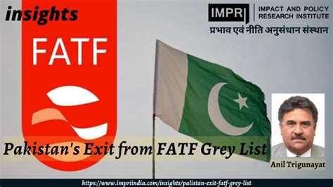 Pakistans Exit From Fatf Grey List Impri Impact And Policy Research