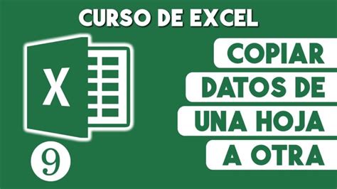 Truco Excel Copia Datos De Una Hoja A Otra ¡en Segundos Actualizado