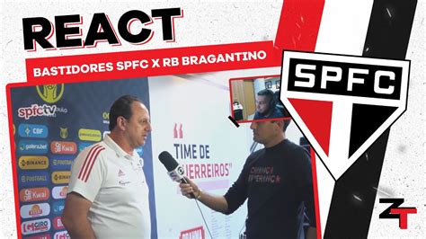 React Bastidores Spfc X Rb Bragantino Campeonato Brasileiro