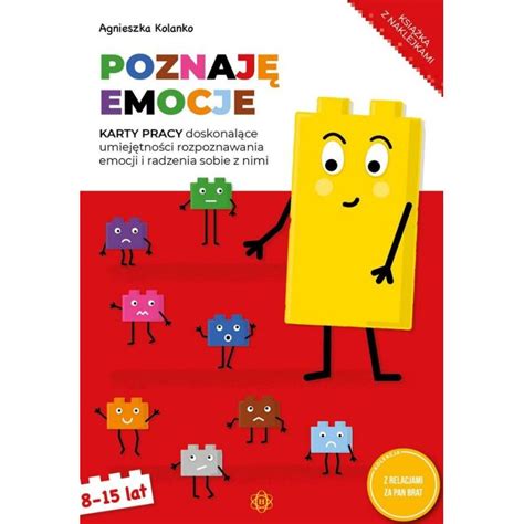 Poznaję Emocje Karty Pracy Doskonalące Umiejętności Rozpoznawania Emocji I Radzenia Sobie Z