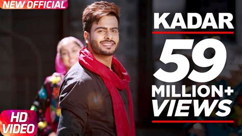 Kadar Full Song Mankirt Aulakh Sukh Sanghera Latest Punjabi