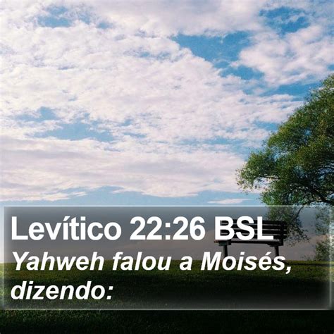 Levítico 22 26 BSL Yahweh falou a Moisés