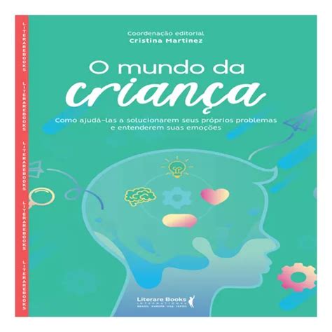 Livro O Mundo Da Crian A Mercadolivre