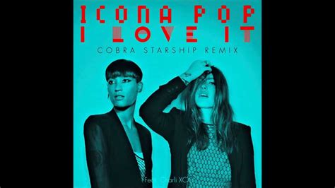 Icona Pop I Love It Audio HQ YouTube