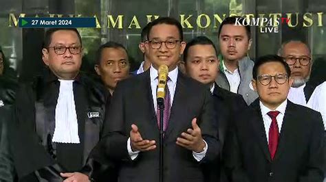 Curhat Anies Usai Sidang Sengketa Pilpres Majelis Hakim Kita Di