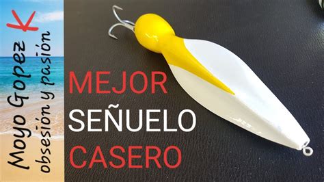 MEJOR SEÑUELO CASERO PUNTA DE LANZA PARA DORADO JUREL PARGO YouTube