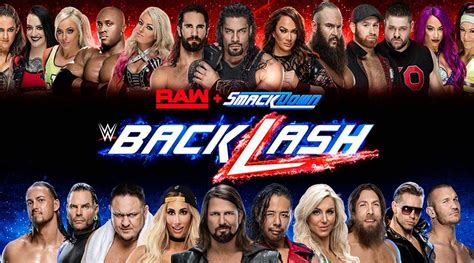 WWE Backlash 2018 Fecha Hora Canal Y Cartelera Del Evento Raw Y