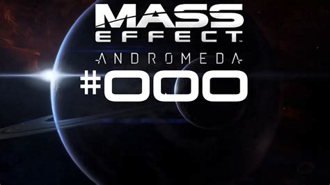 Charaktererstellung Let S Play Mass Effect Andromeda [german] [ 000] Youtube