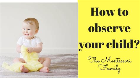 How To Observe Your Child The Montessori Way Free Download List Youtube