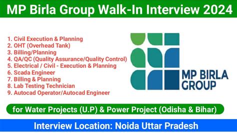 Mp Birla Group Walk In Interview For Water Projects Up And Power Project Odisha And Bihar On 24