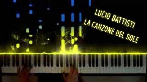 Battisti La Canzone Del Sole Piano Youtube