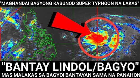 MAGHANDA SUPER TYPHOON LAKAS BAGONG BAGYO BANTAYAN PAPALAPIT SA