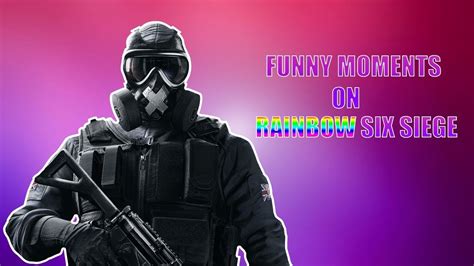 Rainbow Six Siege Funny Moments Youtube