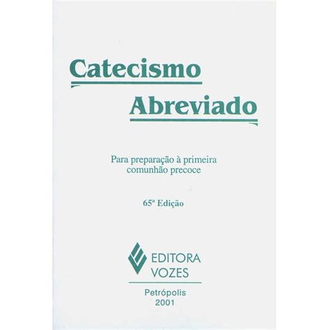 Livro Catecismo Abreviado Catequese Para Primeira Eucaristia Ponto