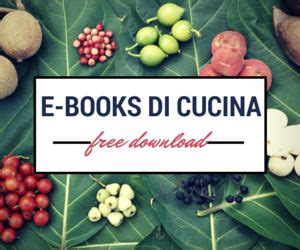 Ebooks Gratis Di Cucina In Formato Pdf I Sapori Di Casa Sapore Di