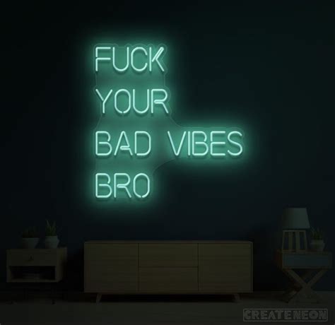 Fuck Your Bad Vibes Bro Create