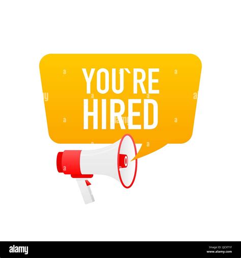 Youre Hired Stock Vector Images Alamy