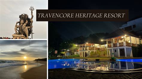 Travancore Heritage Beach Resort Trivandrum Near Kovalam Day Outing