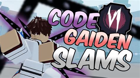 Code Gaiden Slams Competitive Shindo Life Youtube