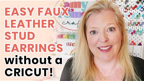 How To Make Easy Faux Leather Stud Earrings Without A Cricut YouTube