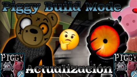 PIGGY BUILD MODE ACTUALIZACIÓN Todo Lo Nuevo YouTube