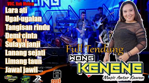 FULL TENDUNG WONGKENENE MUSIC EDISI 30 JUNI 2024 LIVE DS PANYINGKIRAN