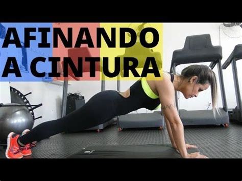 Como afinar a cintura rapidamente Melhores exercícios YouTube