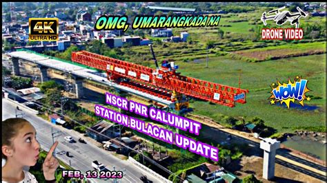 PNR NSCR UPDATE PNR CALUMPIT STATION PROJECTS DRONE UPDATES FEBRUARY