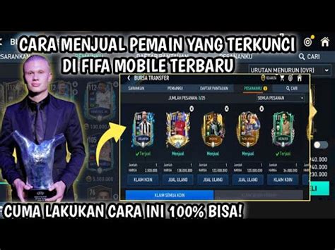 Cara Menjual Pemain Yang Tidak Bisa Di Jual Di Fifa Mobile Terbaru