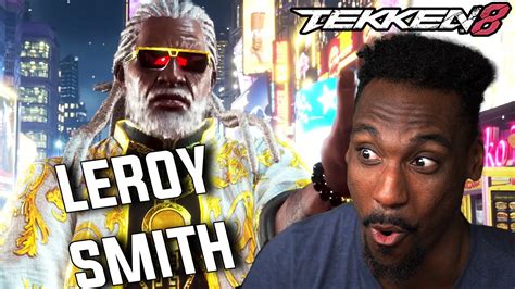 Leroy Smith The Grandmaster Of Drip Tekken Trailer Reaction Youtube