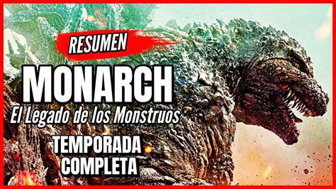 Monarch El Legado De Los Monstruos Resumen Temporada Completa