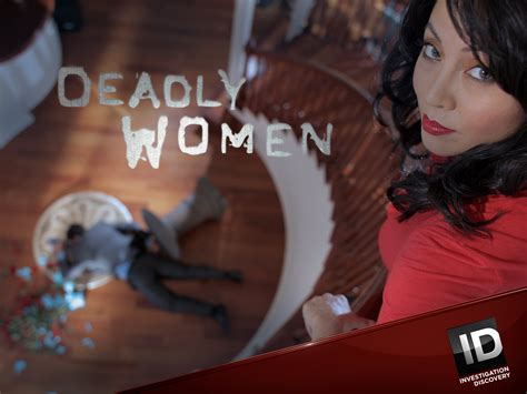 Watch Deadly Women Season 10 Prime Video