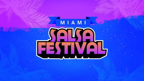 Miami Salsa Festival Tickets, 2022-2023 Concert Tour Dates | Ticketmaster