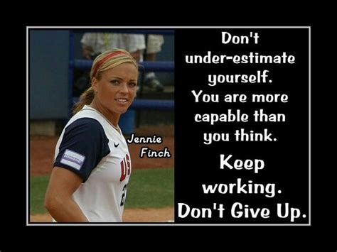 Jennie Finch | Softball quotes, Jennie finch, Photo quotes