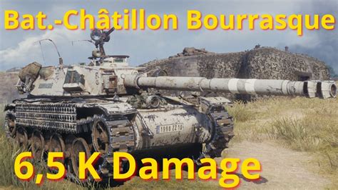 World of tanks Bat Châtillon Bourrasque 6 5 K Damage 8 Kills wot