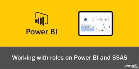 Working With Roles On Power Bi And Ssas Aleson Itc